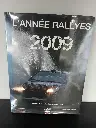 L'année rallyes 2009 