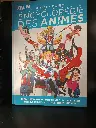 Encyclopédie des Animés – Volume 1 (1963–1979)📘 Livre en français