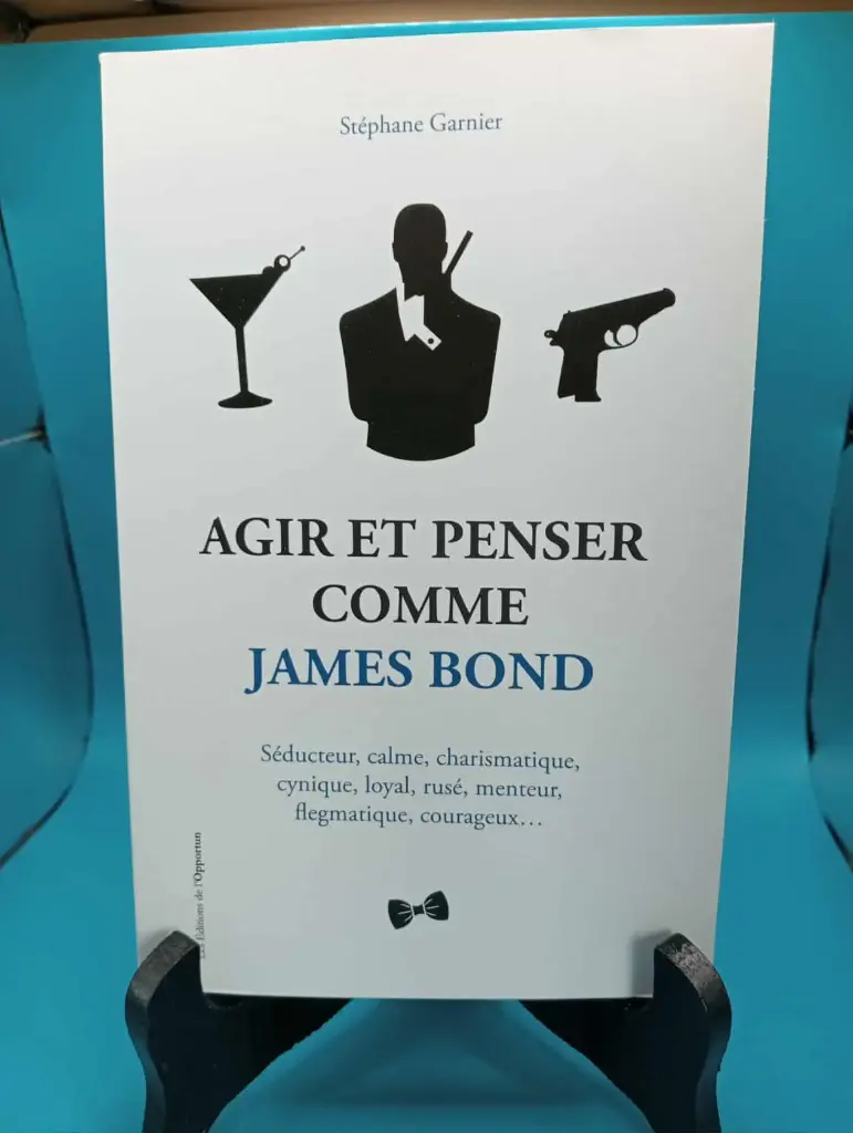 🕶️ Agir et Penser Comme James Bond 