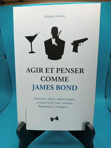 🕶️ Agir et Penser Comme James Bond 