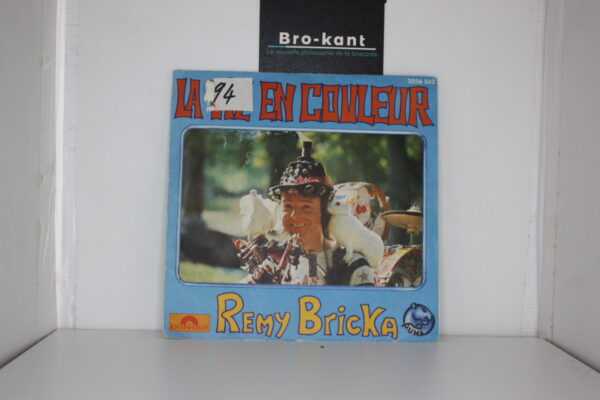 45T-1976 Remy Bricka la vie en couleur