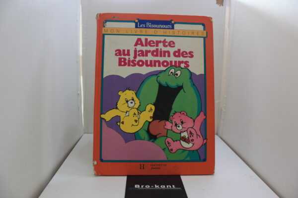 BD les bisounours - Alerte au jardin des Bisounours 1987